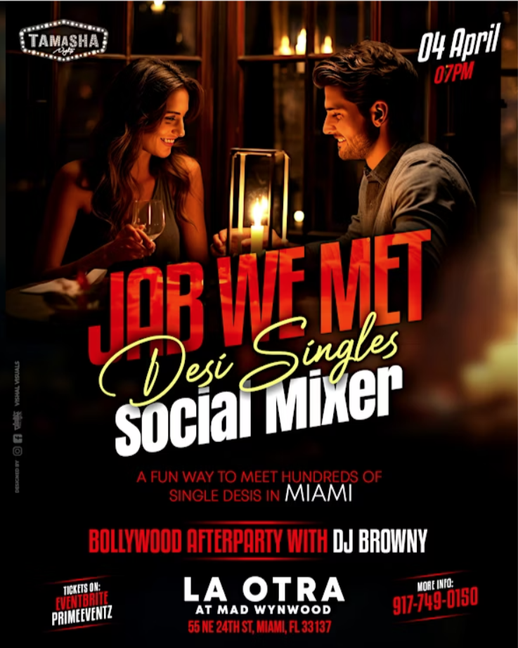 MIAMI DESI SINGLES SOCIAL MIXER at LA OTRA